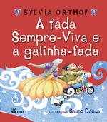 A fada Sempre-Viva e a galinha-fada