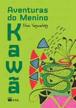 Aventuras do menino Kawã