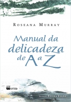 Manual da delicadeza de A a Z (Edição Renovada)