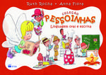 Pessoinhas - Linguagem Oral e Escrita - Vol. 2