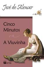 Cinco minutos / A viuvinha