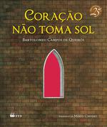 Coração não toma sol