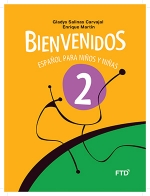 Bienvenidos: Español para Niños y Niñas - 2