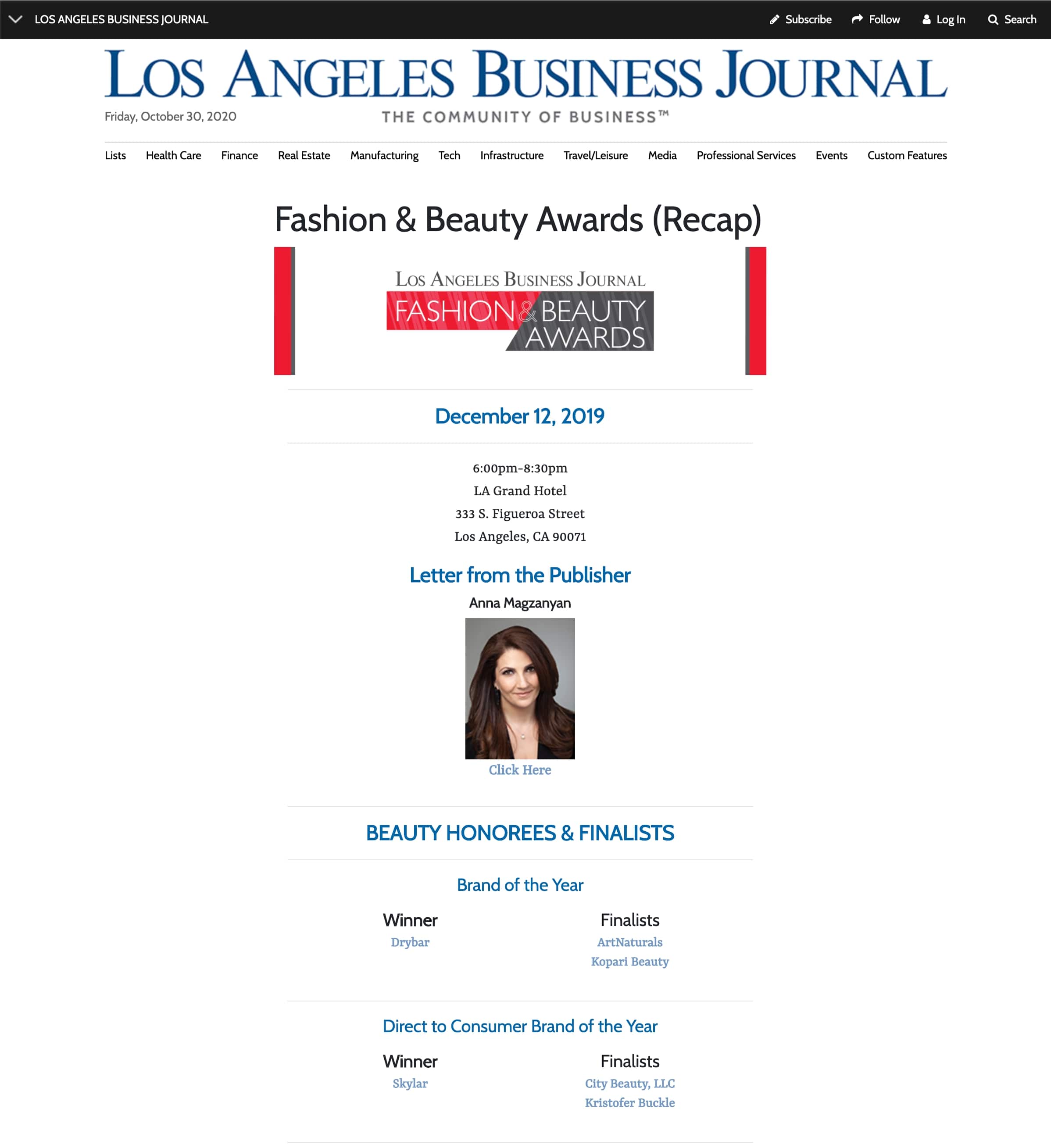 City Beauty® was nominated for “Direct to Consumer Brand of the Year” for the Los Angeles Business Journal’s 2019 Fashion & Beauty Awards.