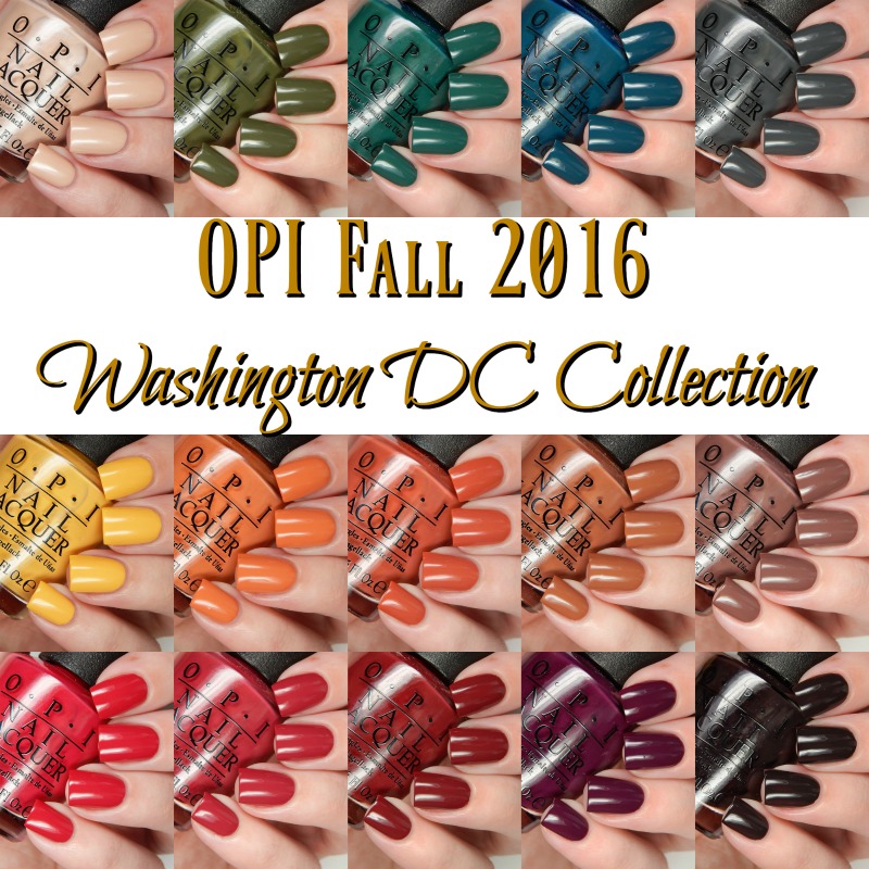 OPI Fall 2016 Washington DC Collection Swatches and Review