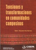 Tensiones y transformaciones en comunidades campesinas