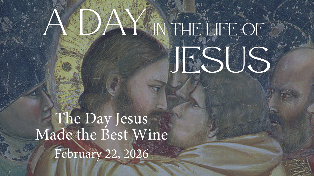 The Day Jesus Made the Best Wine