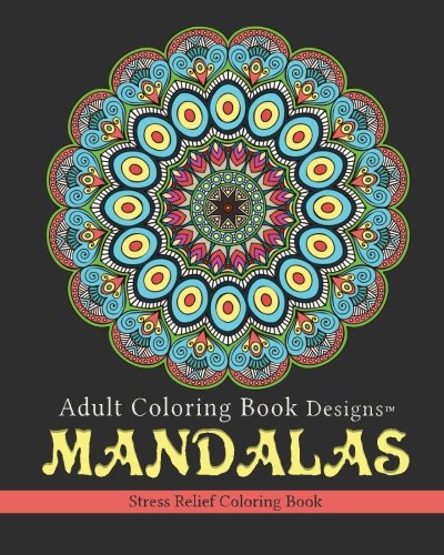 Adult Coloring Book Designs Mandalas Stress Relief