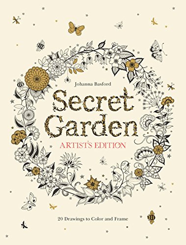 Secret Garden Artists Edition 20 Drawings To Color And Frame