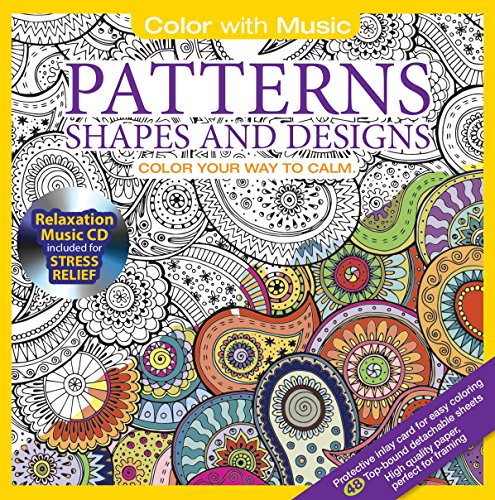 ADULT COLORING BOOK Patterns Shapes Designs Stress Relieving Includes Bonus Relaxation CD Color With Music