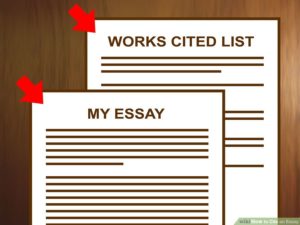 Two pieces of paper, one titled "My Essay" and the other titled, "Works Cited List."