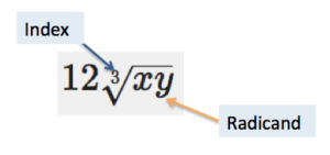 12 times the cuberoot of x y. 3 is the index and x y is the radicand.