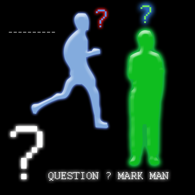 An image that has the outlines of two men as well as multiple question markets. It says "Question mark man" at the bottom.