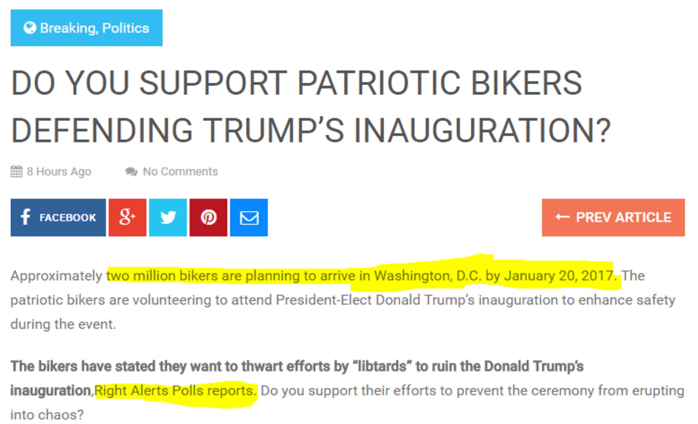 An article titled “Do You Support Patriotic Bikers Defending Trump’s Inauguration?” The article says that a source named “Right Alerts Polls” broke the story, but does not provide a link.