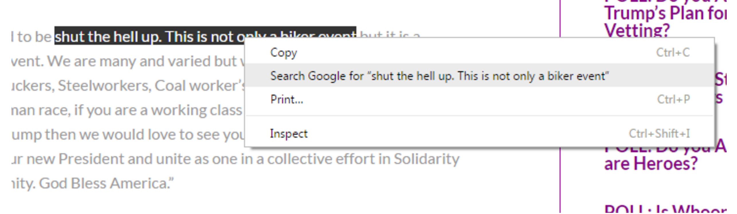 Screenshot of selecting “shut the hell up. This is not only a biker event”. The context menu offers an option to “Search Google for ‘shut the hell up. This is not only a biker event’.” Note that you could do this without using the context menu: just copy and paste the phrase into to a Google search box.