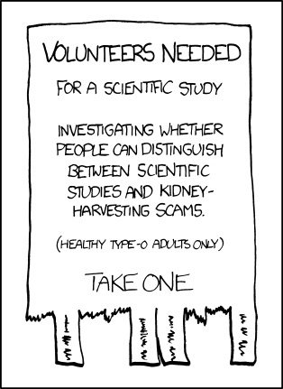 Cartoon of flyer: Volunteers needed for a scientific study investigating whether people can distinguish between scientific studies and kidney-harvesting scams. (Healthy Type-O adults only)