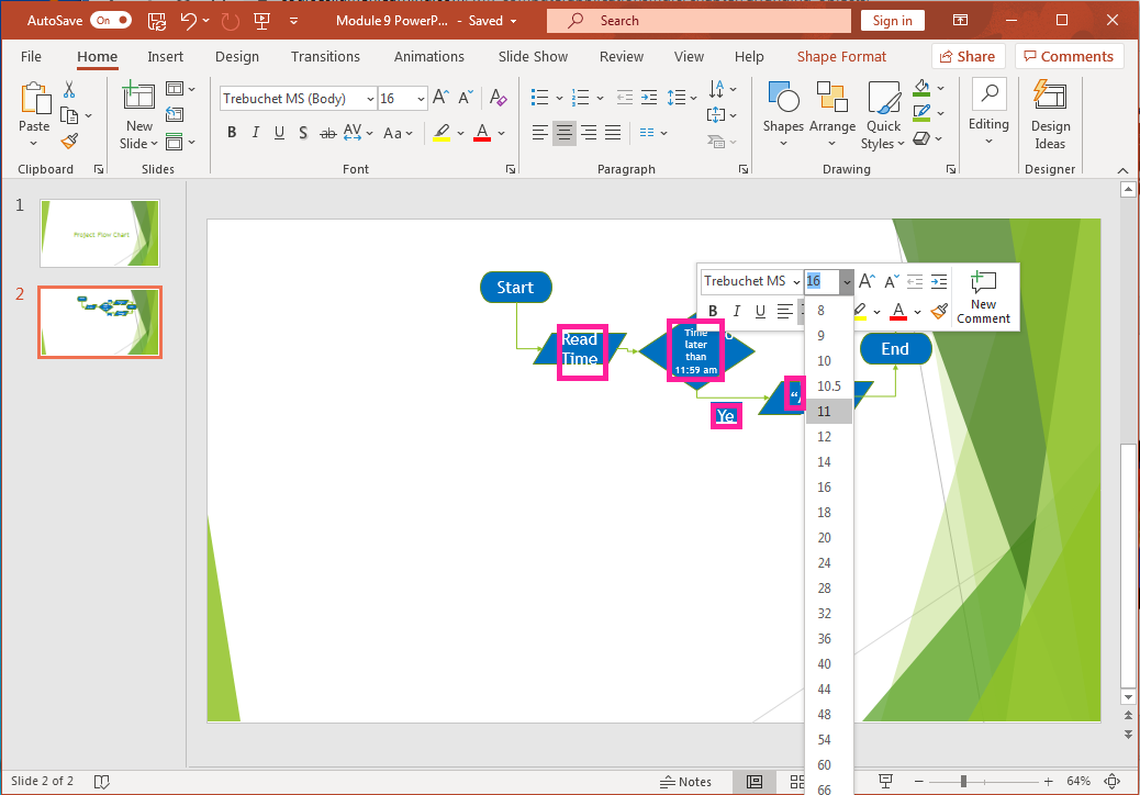 PowerPoint screenshot of grouped flow chart resized and font being resized to fit new shape sizes. 