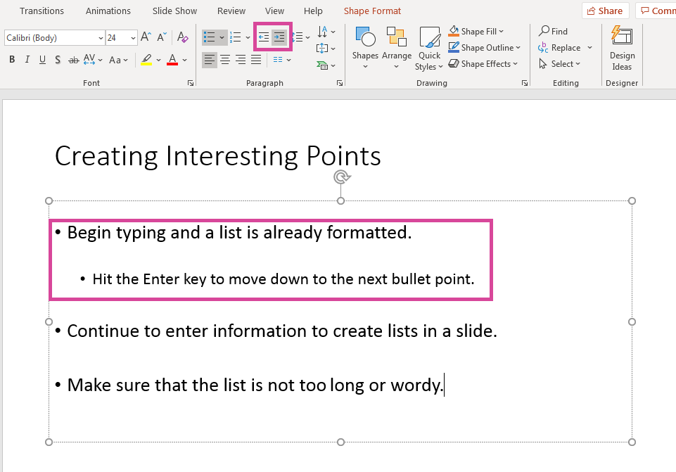 PowerPoint screenshot highlighting  slide with bullet list and a sub-point typed into it.