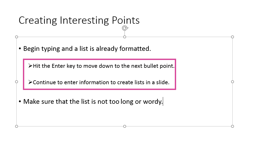 PowerPoint screenshot highlighting  slide with bullet list and a sub-points typed in and the bullet point changed to arrows for the sub-points.