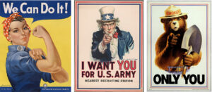 Posters of a woman flexing her bicep, Uncle Sam pointing at the viewer, and a bear holding a shovel and pointing at the viewer