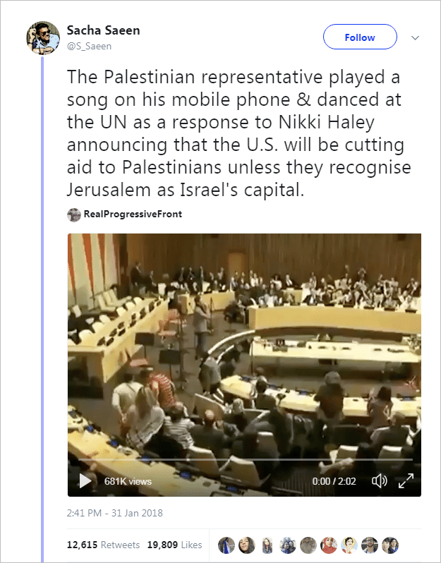 Tweet saying that Nikki Haley danced on the UN floor as a response to the U.S. cutting aid to Palestinians unless they recognize Jerusalem as Israel's capital.