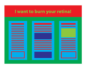 Poster mockup with garish red and green colors. The title says I want to burn your retina!