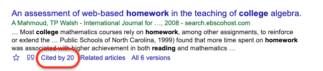 Screen shot of a google scholar search result for an article called "An assessment of web-based homework in the teaching of college algebra." At the bottom of the search result, the link "Cited by 20" is circled .