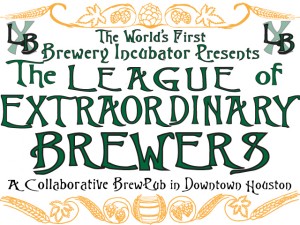 The Brewery Incubator Presents the League of Extraordinary Brewers