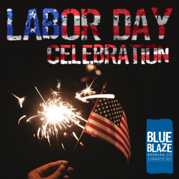 Blue Blaze Brewing Labor Day