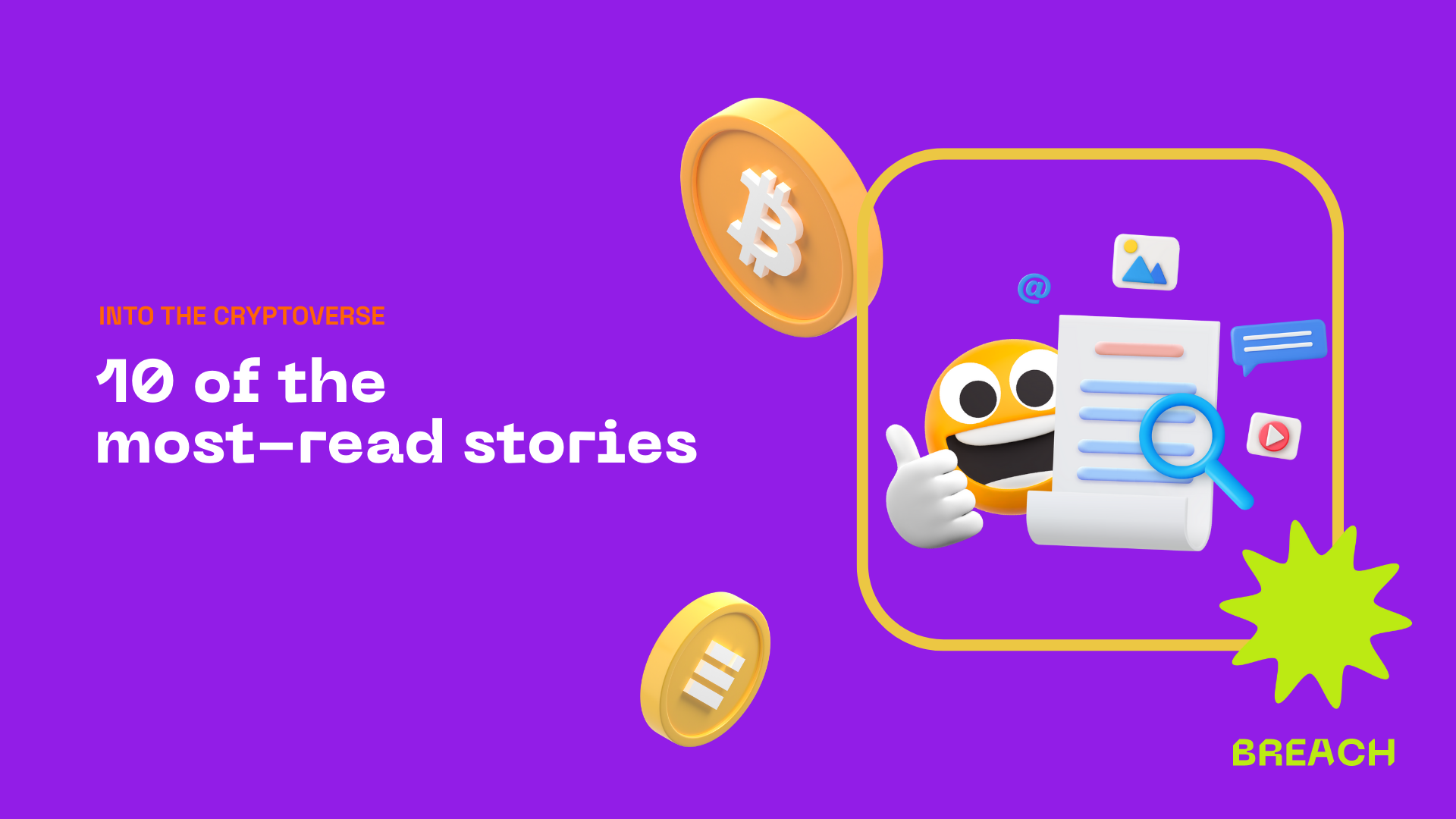Into The Cryptoverse 10 Of The Most Read Stories