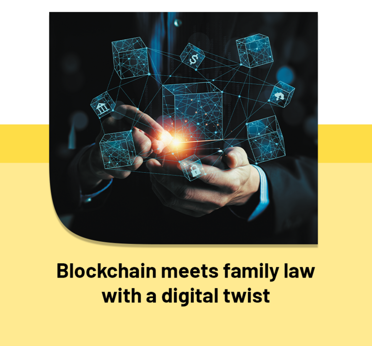 Blockchain meets family law with a digital twist	