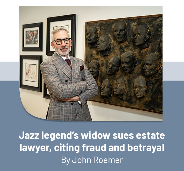 Jazz legend's widow sues estate lawyer, citing fraud and betrayal   