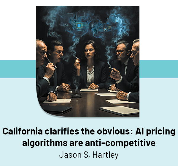 California clarifies the obvious: AI pricing algorithms are anti-competitive