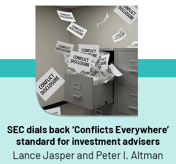 SEC dials back 'Conflicts Everywhere' standard for investment advisers