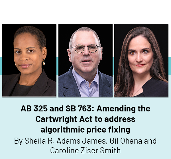 AB 325 and SB 763: Amending the Cartwright Act to address algorithmic price fixing