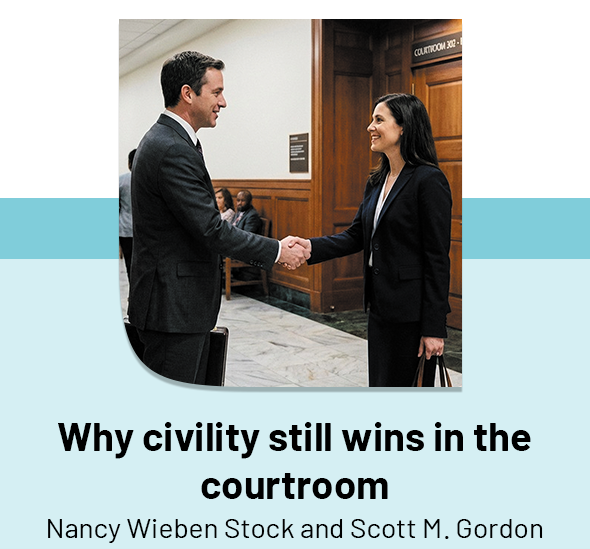 Why civility still wins in the courtroom