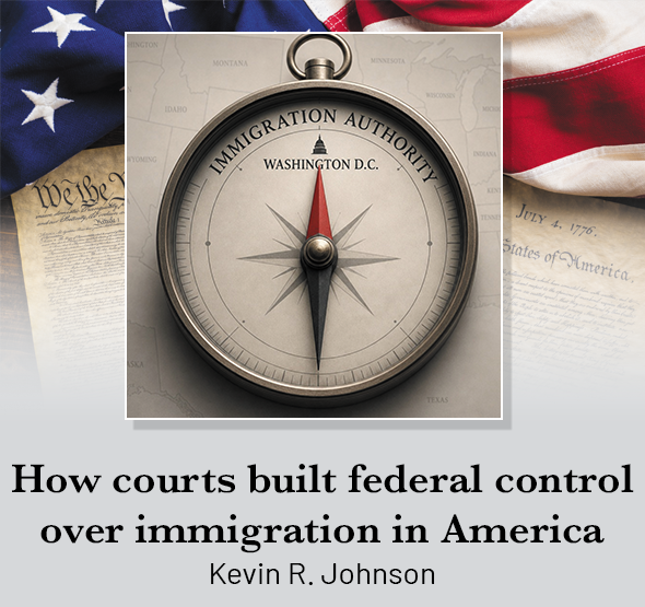 How courts built federal control over immigration in America