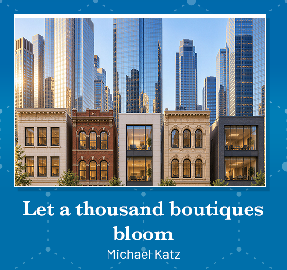  Let a thousand boutiques bloom