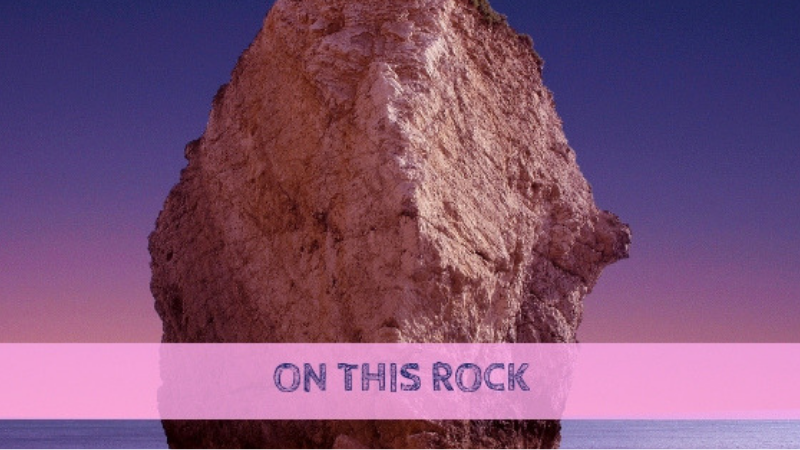On This Rock