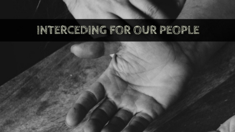 interceding for our people