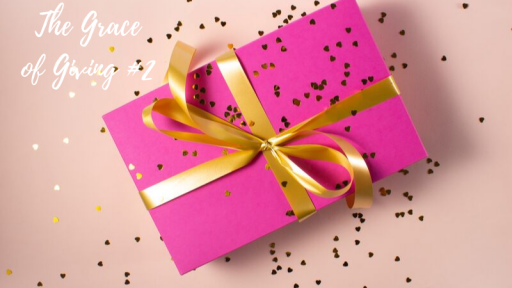 0406 The Grace of Giving 2