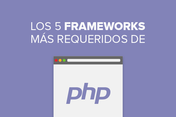 5 frameworks de PHP requeridos en el 2016