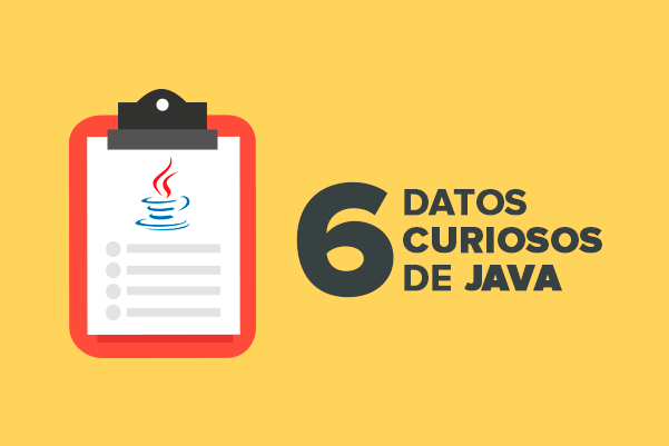 6 datos curiosos de Java
