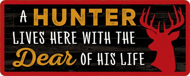 Picture of Open Road Brands Road Brands Die Cut Emb Tin Sign A Hunter Lives Here