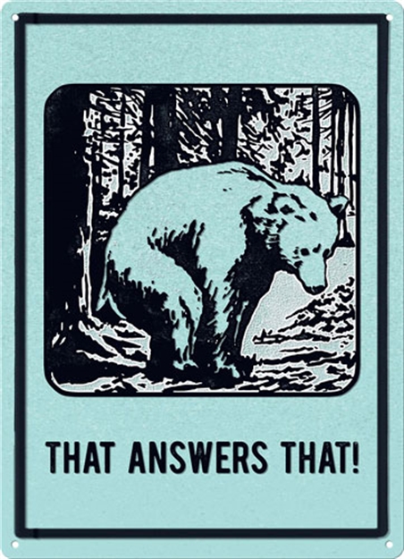 Picture of Rivers Edge Edge Sign 12"X17" "That Answers That"