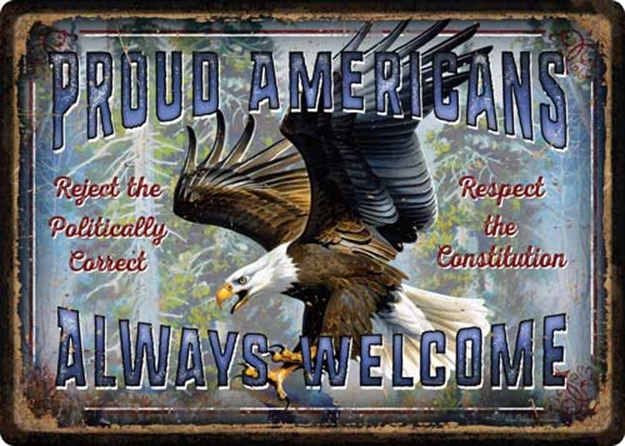 Picture of River's Edge Gifts Edge Embossed Sign 12"X17" "Proud Americans"