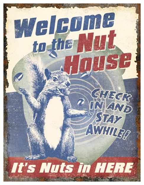 Picture of River's Edge Gifts Edge Heavy Metal Sign "Nuthouse" Sign<