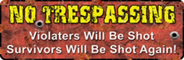 Picture of River's Edge Gifts Edge Sign 10.5"X3.5" "No Trespassing"