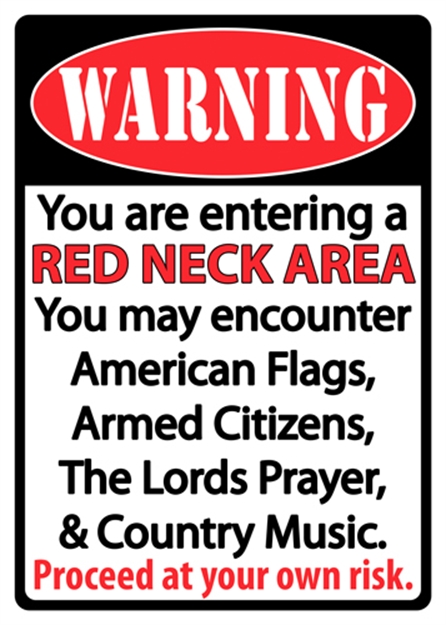 Picture of River's Edge Gifts Edge Sign 12"X17" "Redneck Area" 1518