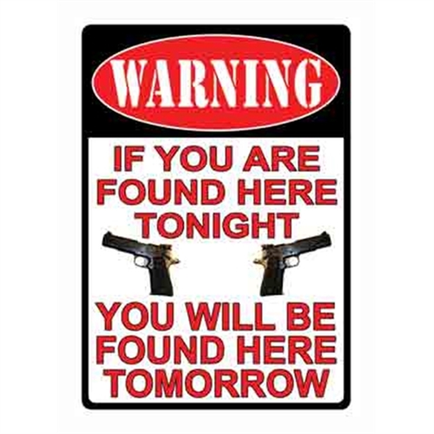 Picture of River's Edge Gifts Edge Sign 12"X17" "Warning IF You're Found Here" 1501